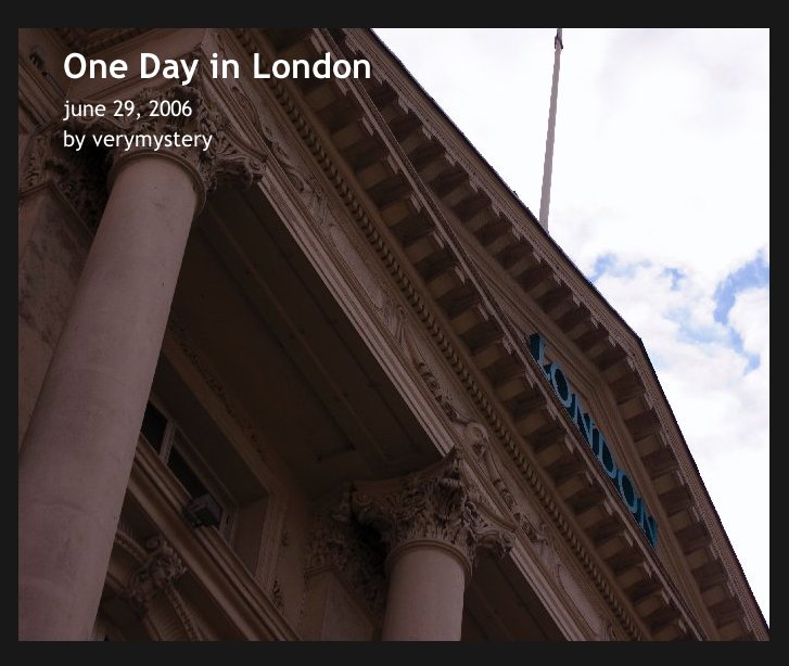 View One Day in London by verymystery