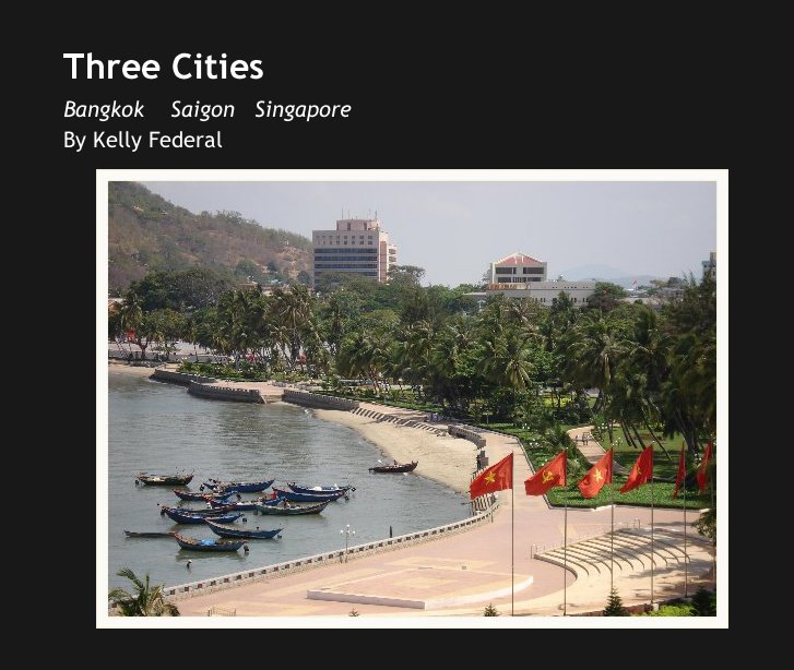View Three Cities by Kelly Federal